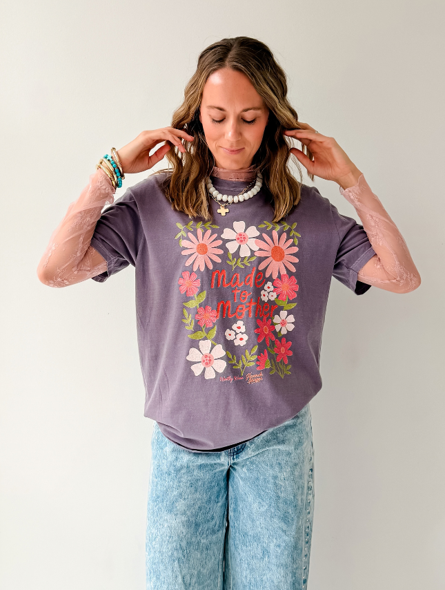 Made to Mother Tee - by Hannah Harper!