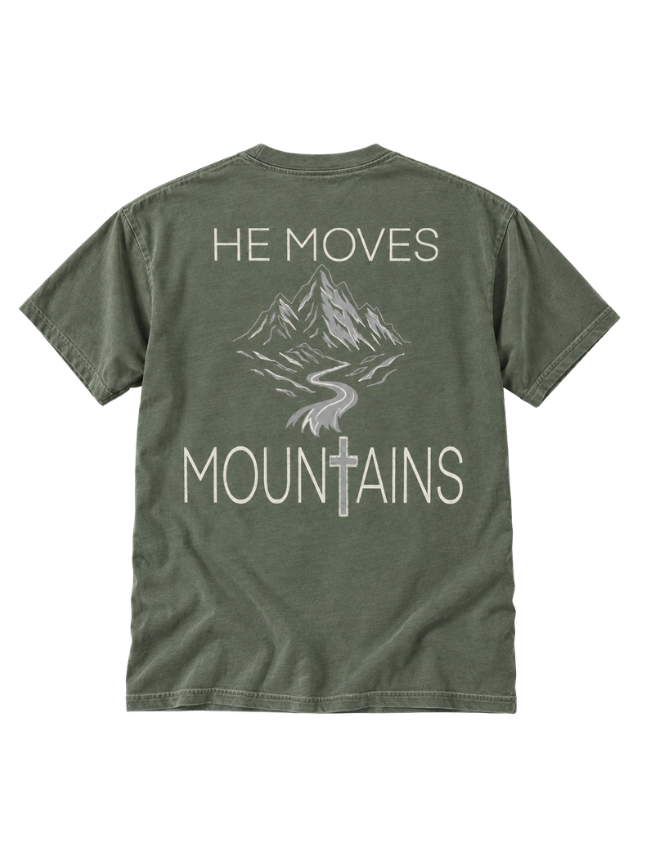 He Moves Mountains Tee