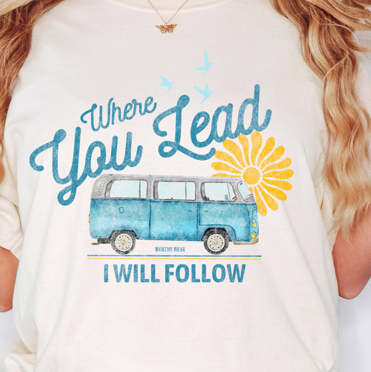 model wearing where he leads tee